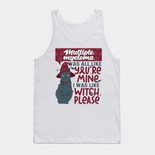 Funny Multiple Myeloma Mine Witch Please Halloween Black Cat Tank Top